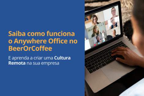 Resumo do BeerOrCoffee Talks: aprendendo sobre uma cultura remote first
