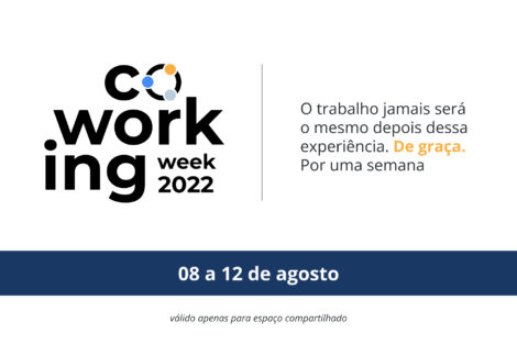 Coworking Week 2022: Uma semana de Coworking Grátis na sua empresa